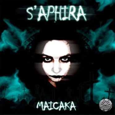 Maicaka by S'Aphira - album cover