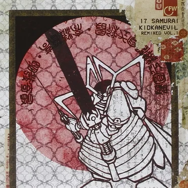 17 Samurai: kidkanevil Remixed, Volume 1