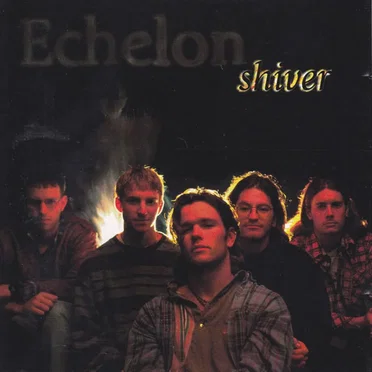 Shiver by Echelon - album cover
