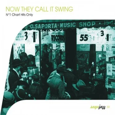 Now They Call It Swing!: No. 1 Charts Hits Only by Various Artists - album cover