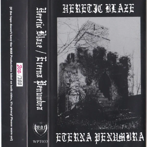 Heretic Blaze / Eterna Penumbra