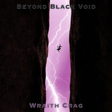 Wraith Crag by Beyond Black Void - album cover