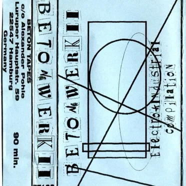 Beton-Werk II / Electro+Industrial Compilation by Various Artists - album cover
