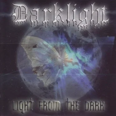 Light from the Dark by Darklight - album cover