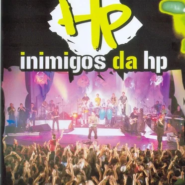 E quem não gosta do Inimigos... by Inimigos da HP - album cover