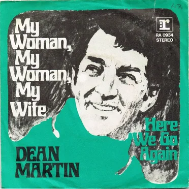 My Woman, My Woman, My Wife / Here We Go Again