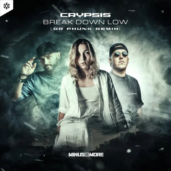 Break Down Low (Dr. Phunk remix)