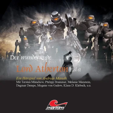 Der wundersame Lord Atherton, Teil 6