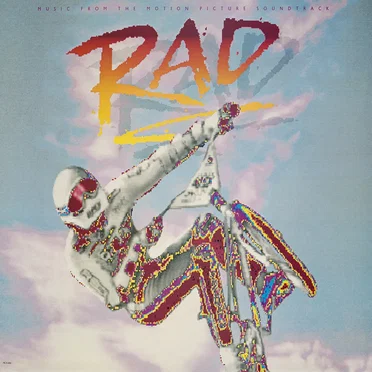 Rad (Original Motion Picture Soundtrack) by Various Artists - album cover