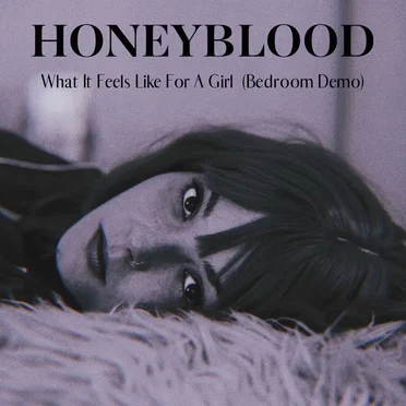 What It Feels Like for a Girl (Bedroom demo)