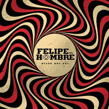 Hijos del Sol by Felipe El Hombre - album cover