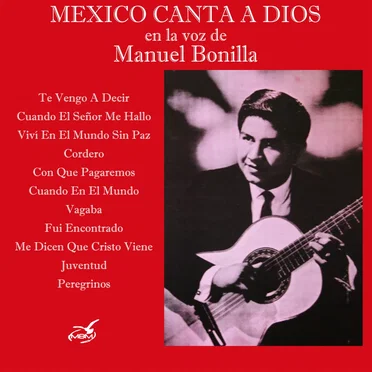 México canta a Dios by Manuel Bonilla - album cover