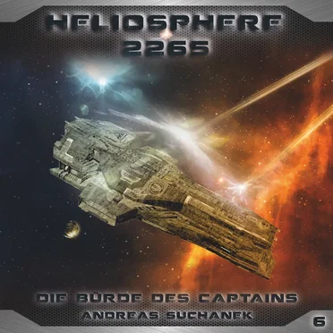 Heliosphere 2265, Folge 6: Die Bürde des Captains by Andreas Suchanek - album cover