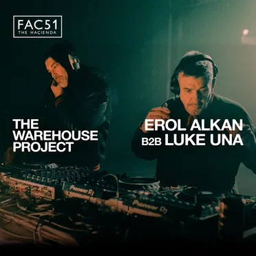 The Haçienda: Erol Alkan b2b Luke Una at The Warehouse Project, Nov 22, 2025 by Erol Alkan - album cover