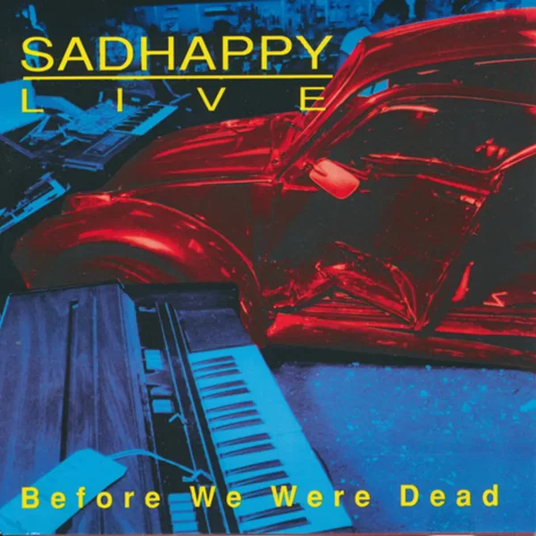 Live: Before We Were Dead