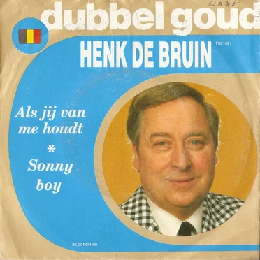 Als jij van me houdt / Sonny Boy