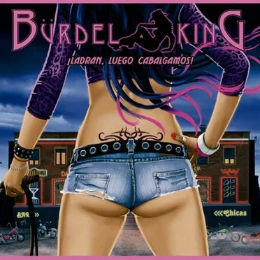 ¡Ladran, luego cabalgamos! by Bürdel King - album cover