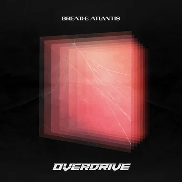 Overdrive by Breathe Atlantis - album cover