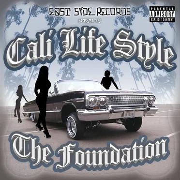 The Foundation by Cali Life Style - album cover