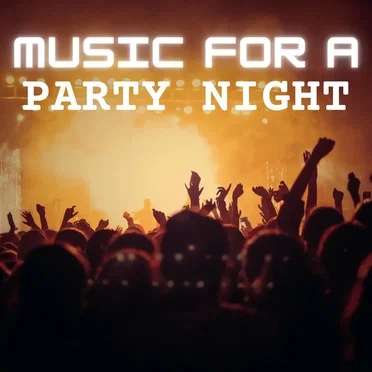 Music for a Party Night by Various Artists - album cover