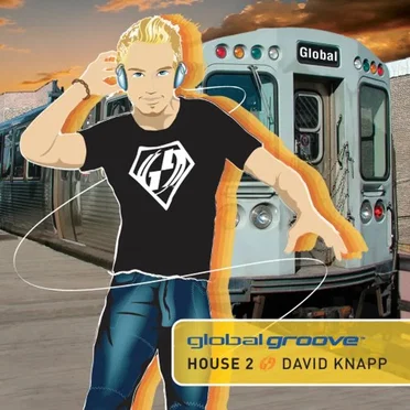 Global Groove: House 2 - David Knapp