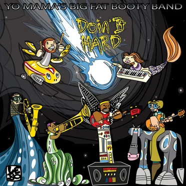 Doin' It Hard by Yo Mama's Big Fat Booty Band - album cover