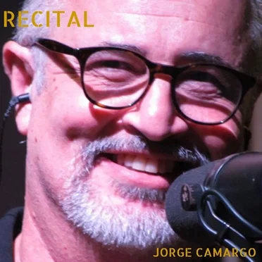 Recital by Jorge Camargo - album cover
