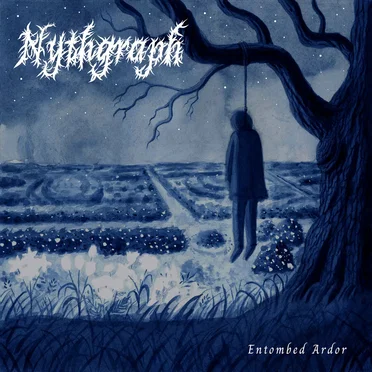 Entombed Ardor by Nythgraph - album cover