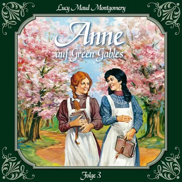 Folge 3: Jede Menge Missgeschicke by Anne auf Green Gables - album cover