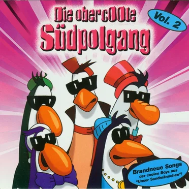 Die Obercoole Südpolgang Vol. 2