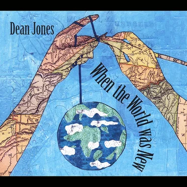 When the World Was New by Dean Jones - album cover