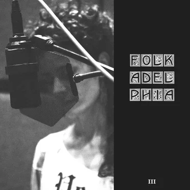 Folkadelphia Sessions, Volume III by Various Artists - album cover