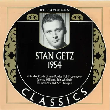 The Chronological Classics: Stan Getz 1954