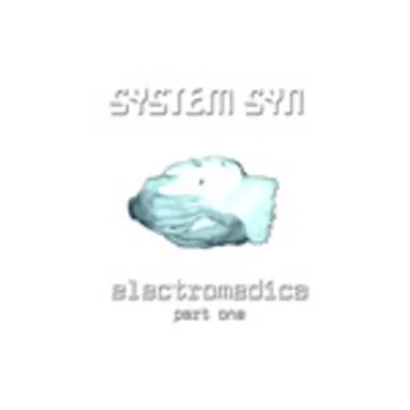Electromedica, Part One by System Syn - album cover