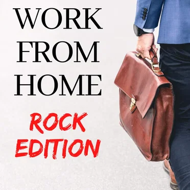Work From Home: Rock Edition by Various Artists - album cover