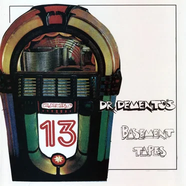 Dr. Demento's Basement Tapes No. 13