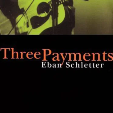 Three Payments - 25th Anniversary Reissue