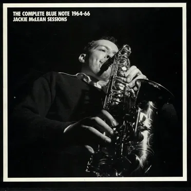 The Complete Blue Note 1964-66 Jackie McLean Sessions