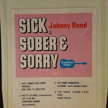 Sick, Sober & Sorry