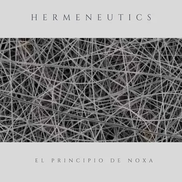 Hermeneutics by El Principio de Noxa - album cover