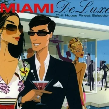 Miami De Luxe: Chill House Finest Selection by Various Artists - album cover