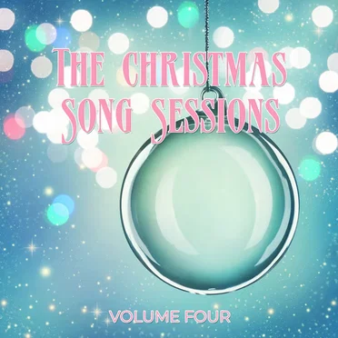 The Christmas Song Sessions, Volume Four by Various Artists - album cover