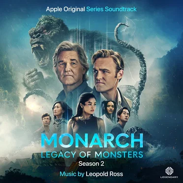 Monarch: Legacy of Monsters Season 2 (Apple Original Series Soundtrack)