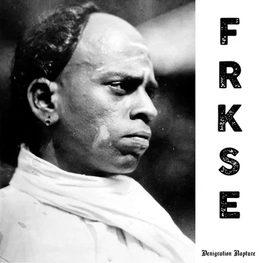 Denigration Rapture by FRKSE - album cover