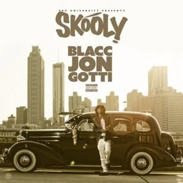 The Blacc Jon Gotti by Skooly - album cover