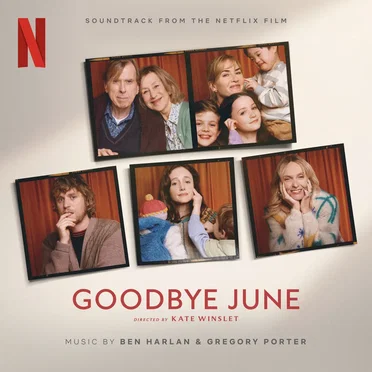 Goodbye June: Soundtrack from the Netflix Film