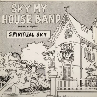Sky My House Band (Ecoutez et Répétez)