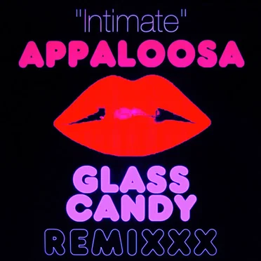 Intimate (Glass Candy Remixxx)