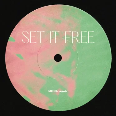 Set It Free (MUNA remix)
