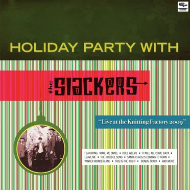 Holiday Party With the Slackers: Live at the Knitting Factory 2009